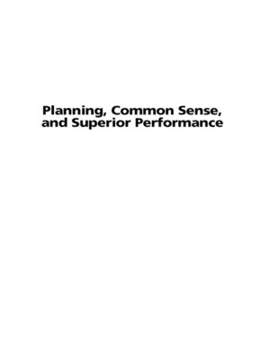 cover image of Planning, Common Sense, and Superior Performance